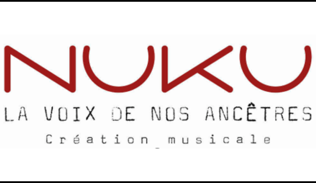 Nuku : La voix de nos ancêtres